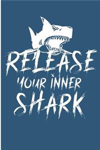 Release Your Inner Shark