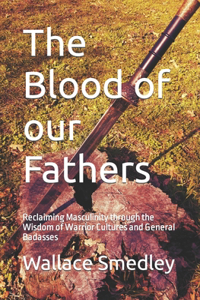 Blood of our Fathers