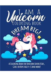 I Am A Unicorn Coloring Book