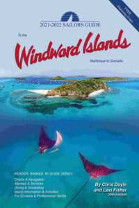 The 2021-2022 Sailors Guide to the Windward Islands