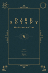 Dark Botany