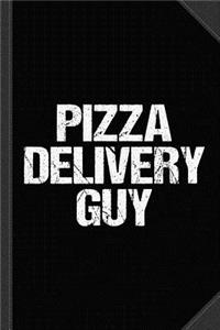 Pizza Delivery Guy Journal Notebook