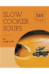 Slow Cooker Soups 365