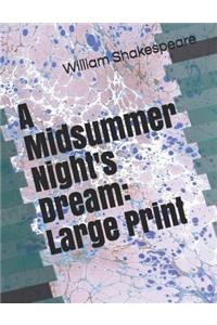 A Midsummer Night's Dream