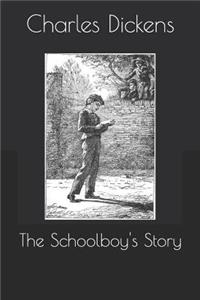 The Schoolboy's Story