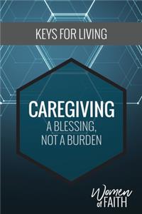Women of Faith: Caregiving