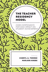 Teacher Residency Model