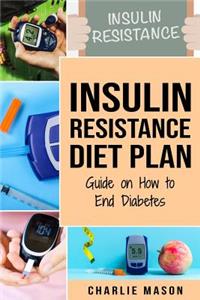 Insulin Resistance Diet Plan