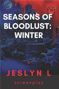 Seasons of Bloodlust