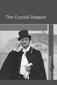 The Crystal Stopper