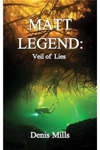 Matt Legend: Veil of Lies