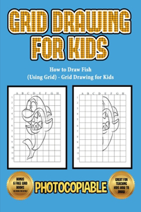 How to Draw Fish (Using Grid) - Grid Drawing for Kids