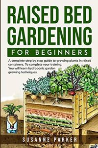 Raised Bed Gardening for Beginners