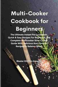 Multi-Cooker Cookbook for Beginners