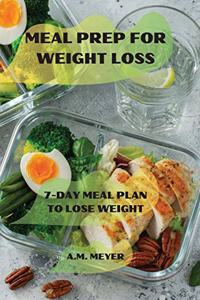 Meal Prep for Weight Loss