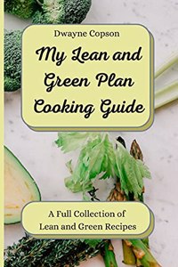 My Lean and Green Plan Cooking Guide