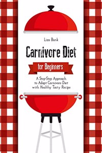 Carnivore Diet for Beginners