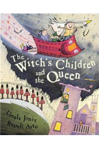 The Witch's Children: The Witch's Children and the Queen