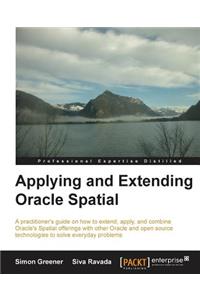 Applying and Extending Oracle Spatial