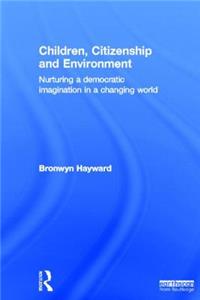 Children, Citizenship and Environment