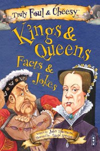 Truly Foul & Cheesy Kings & Queens Facts and Jokes Book
