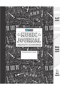 Music Journal and Creativity Kickstarter (Black): Staff Paper, Manuscript Paper, Notebook Paper For Notes Lyrics and Music, Songwriting, Creative ... Music Method (8.5x11) (80 pages): Volume 7