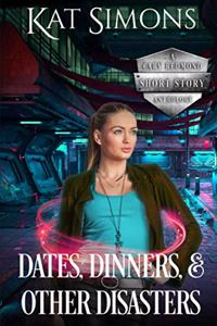 Dates, Dinners, and Other Disasters