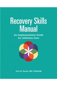Recovery Skills Manual
