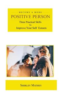 Become a More Positive Person