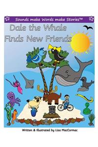 Dale the Whale Finds New Friends