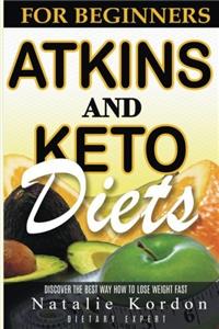 Atkins and Ketogenic Diets: Diets Plan for a Simple Start