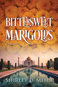 Bittersweet Marigolds