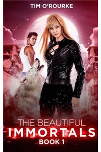 The Beautiful Immortals (Book One)