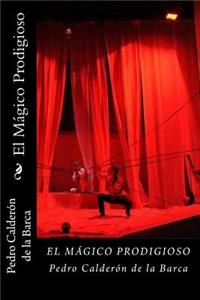 El Magico Prodigioso (Spanish Edition)