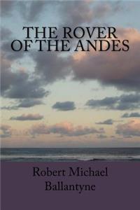 The Rover of the Andes