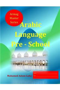 Arabic Language Pre - School