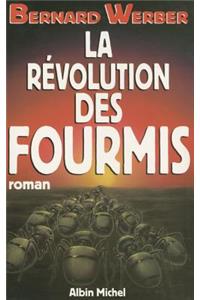 Revolution Des Fourmis (La)