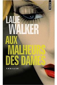 Aux Malheurs Des Dames