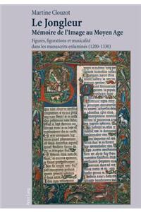 Le Jongleur- Mémoire de l'Image Au Moyen Age
