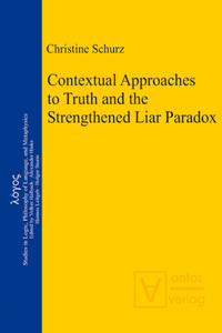 Contextual Approaches to Truth and the Strengthened Liar Paradox