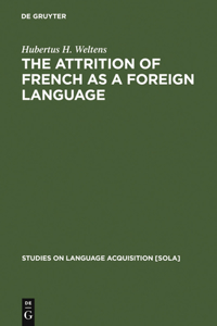 Attrition of French as a Foreign Language