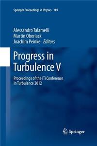 Progress in Turbulence V