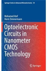 Optoelectronic Circuits in Nanometer CMOS Technology