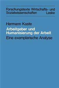 Arbeitgeber Und Humanisierung Der Arbeit