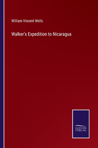 Walker's Expedition to Nicaragua