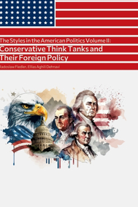 The Styles in the American Politics Volume II