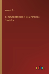 naturaliste Bosc et les Girondins à Saint-Prix