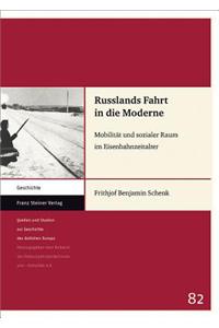 Russlands Fahrt in Die Moderne