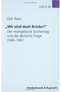 Wir Sind Doch Bruder!