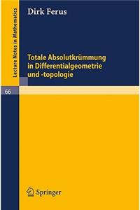 Totale Absolutkrümmung in Differentialgeometrie Und -Topologie